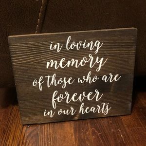 *Wedding* In Loving Memory Sign